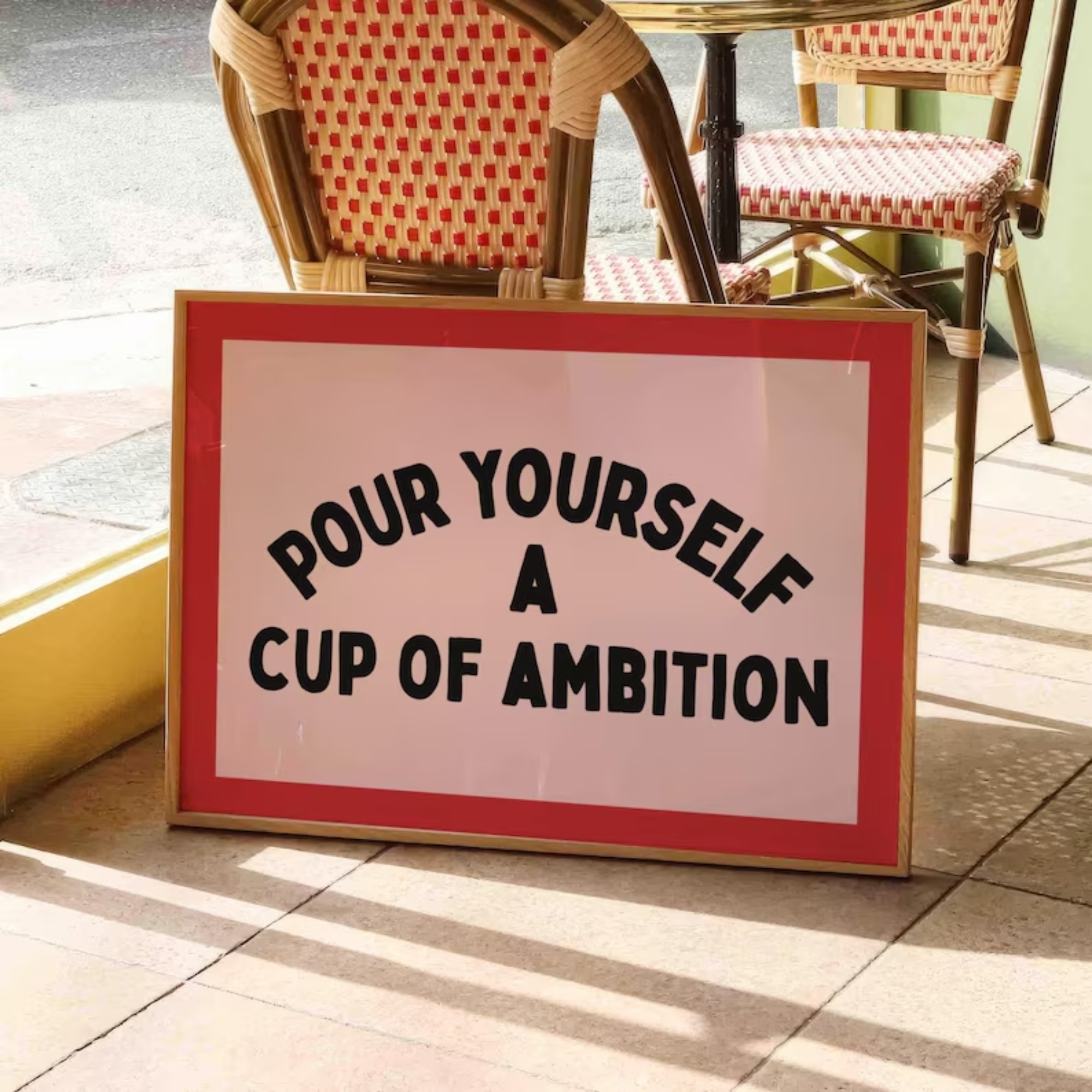 Pour Yourself A Cup Of Ambitio - Home Decor Dopamine 评论和价格